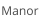 Manor