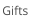 Gifts