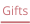 Gifts