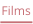 Films